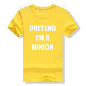 “Pretend I’m A Minion” T-Shirt – Funny Halloween Party Tee